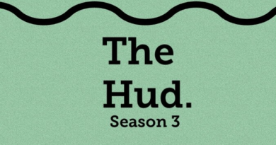 The Hud. Podcast Returns With New Host